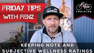 FTWF - Keeping note and subjective wellness ratings