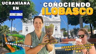 Conociendo ILOBASCO | Festival del Barro | Parque Acuatico | Ucraniana en El Salvador