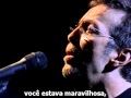 Wonderful Tonight - Eric Clapton [Legendado]