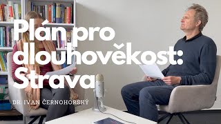 Plán pro dlouhověkost: Strava