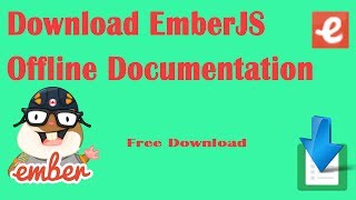 How to Download Emberjs Offline Documentation - Free