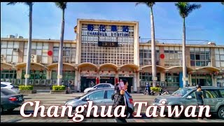 Changhua | Taiwan Travel