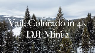 Vail, Colorado shot in 4K with DJI Mini 2