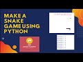 How to do a snake game program in python (version 3.8.3) #pip #python #code