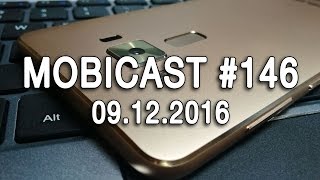 Mobicast #146 - Videocast săptămânal Mobilissimo.ro
