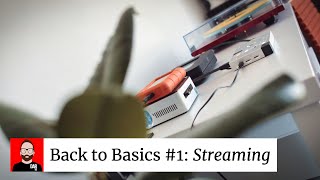 BACK TO BASICS Part 1: Music streaming