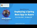 #JavaOnAzure: Deploying a Spring Boot app to Azure by Vivek Sridhar | Azure Developer Community TN