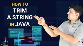 How to trim a string in Java - Java Tutorial for Beginners