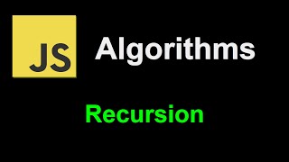 Recursion | JavaScript Algorithms