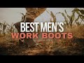 7 Best Work Boots for Men 2024 | Top Picks 🔥