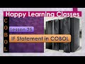 Lesson 25 - If statement in COBOL | How to write IF conditions in COBOL programming language