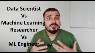 Data Scientist Vs Machine Learning Researcher Vs Machine Learning Engineer