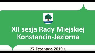 XII Sesja Rady Miejskiej Konstancin-Jeziorna – część 2/2