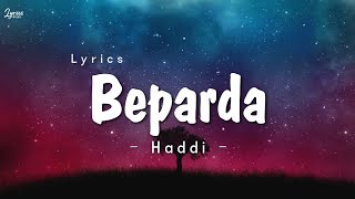 Beparda - Haddi Song Lyrics (Lyrics)