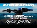 Quick Install - RIVA Yamaha GP1800 Steering System