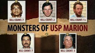 5 Inmates Of USP Marion That Were Too Dangerous for America | Full List & Shocking Details