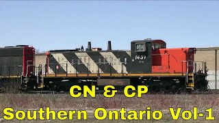 CN \u0026 CP Southern Ontario Volume-1