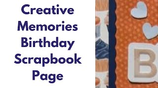 Creative Memories Birthday Jubilee Scrapbook Layout