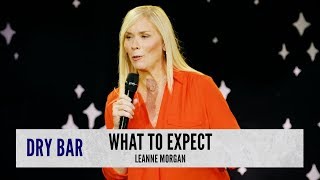 Things you can expect when you get old, Leanne Morgan