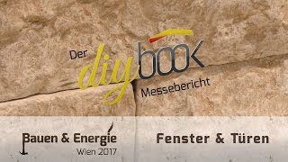 Messebericht Bauen und Energie Wien 2017: Thema Fenster und Türen