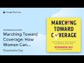 Marching Toward Coverage: How Women Can Lead… by Rosemarie Day · Audiobook preview