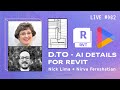 Revit AI Details, D.TO with Nick Lima and Nirva Fereshetian | BIM Pure Live #082