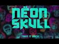 Nëon Skvll - Take It Back (Official Audio)