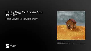 Hillbilly Elegy Full Chapter Book Summary
