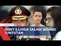 [LIVE] AKBP Dody Prawiranegara dan Linda Pujiastuti Jalani SIdang Tuntutan Hari Ini