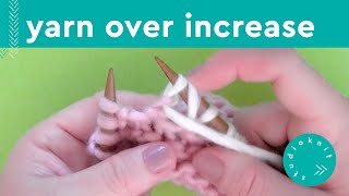 Knit a Yarn Over Increase Stitch Slowly