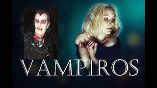 Vampiros, el mito y la verdad.