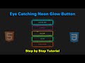 Create an Eye Catching Neon Glow Button with HTML & CSS— Step-by-Step Tutorial!