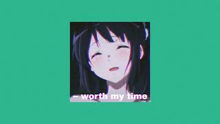 GhostDragon - Worth My Time ( slowed + reverbed )