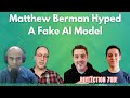 Matthew Berman Hypes Matt Shumer's Fake AI Model & OpenAI Strawberry Launch Rumors