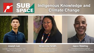 Indigenous Knowledge & Climate Change: Episode 1