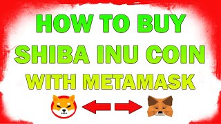 HOW TO BUY SHIBA INU COIN METAMASK | HOW TO BUY SHIBA INU COIN | $SHIB