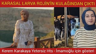 Larva Kulağından Çıktı - ROJİN Kabaiş otopsisinde görmezden gelinenler