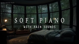 Gentle Forest Rainfall and Soft Piano 🌧️🌿 Piano Music - Relaxing Rain - Deep Sleep - Stress Relief 💤