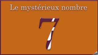 Le mystérieux nombre 7 #numerologie