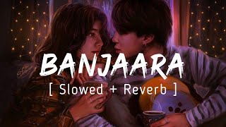 Banjaara Lyrical Video | Ek Villain | Slowed + Reverb | Music Zone