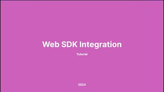 Web SDK - React Application Integration Tutorial
