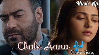 Chale Aana || Cover Song By Prashant || Armaan Malik || De De Pyar De