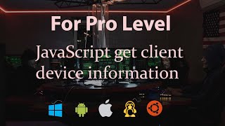 JavaScript get client device information