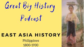 Philippines:1800-1939: Trade, Spain, and the Americans