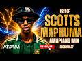 SCOTTS MAPHUMA BEST OF AMAPIANO MIX 2026 VOL27 | Dj Webaba