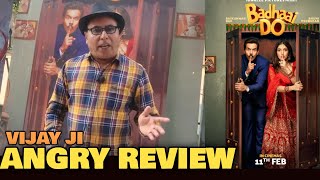 Badhai Do Movie ANGRY REVIEW By Expert Vijay Ji | Rajkumar Rao, Bhumi Pednekar | Angry Public Review
