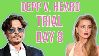 Johnny Depp v. Amber Heard LIVE | TRIAL DAY 8