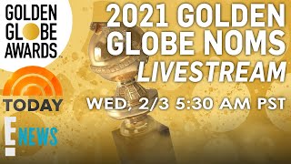 2021 Golden Globe Nominations Livestream (TODAY Show + E! News) | E! Red Carpet & Award Shows