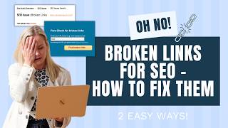 Broken Links on Your Site: How to Fix Them for Better SEO