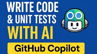 Github Copilot to Write Code & Unit Tests with AI